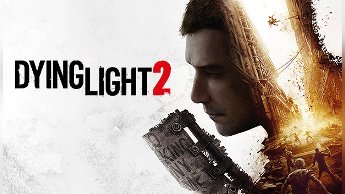 Dying Light 2 Stay Human — Таблица для Cheat Engine [UPD: 04.02.2022]