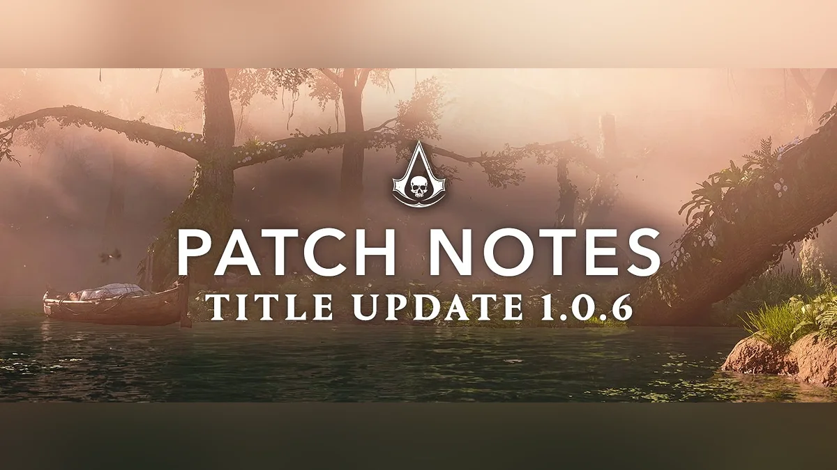 Патч 1.0.6 для Assassin's Creed 4: Black Flag Resynced