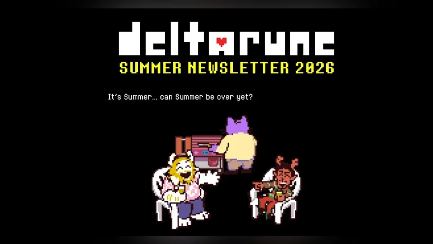 Письмо Deltarune Summer Newsletter 2026